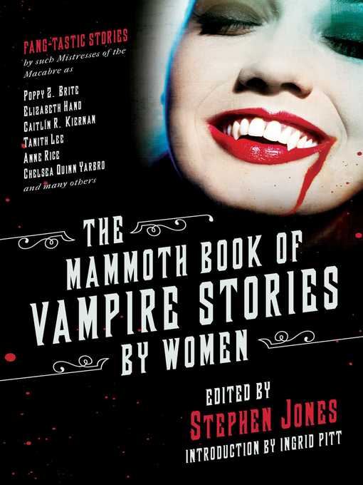 Title details for The Mammoth Book of Vampire Stories by Women by Stephen Jones - Available